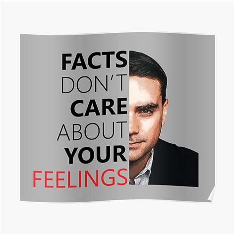 Ben Shapiro Facts Don T Care About Your Feelings Poster For Sale By