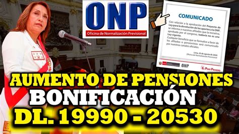 AUMENTO DE PENSIÓN ONP S 200 DE BONIFICACIÓN PARA LEYES DL 19990