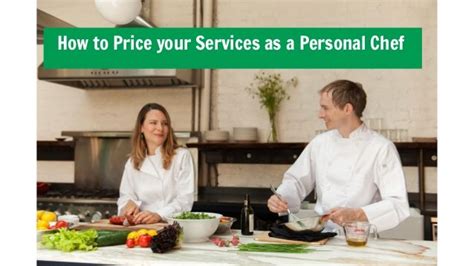 How To Price Your Services As A Personal Chef