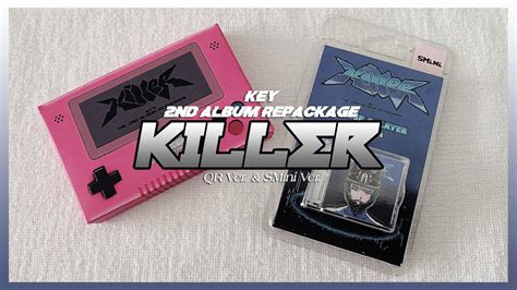 Unboxing Key 키 2nd Album Repackage Killer 킬러 QR SMini Ver