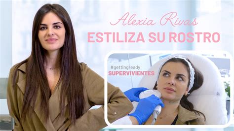 Alexia Rivas Estiliza Su Rostro Su Puesta A Punto Para