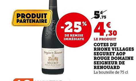 Promo Côtes Du Rhône Villages Séguret Aop Rouge Domaine Seigneur De