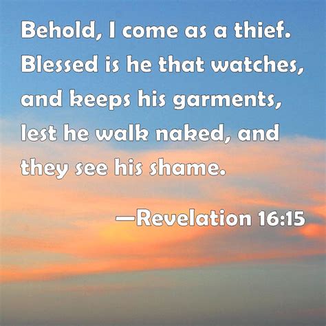 Revelation Behold I Come As A Thief Blessed Is He That Watches