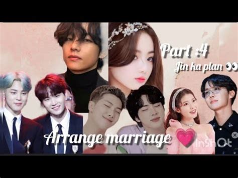 Arrange Marriage Part 4 Taekook Namjin Yoonmin Iuhope Love Story