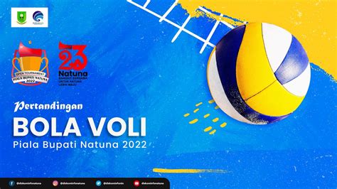 LIVE Volly Tournament Piala Bupati Natuna 2022 YouTube