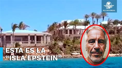 Así era la isla de Jeffrey Epstein donde cometió sus crímenes YouTube