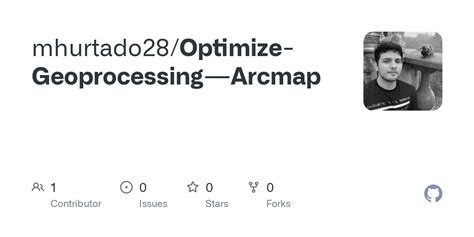 GitHub - mhurtado28/Optimize-Geoprocessing---Arcmap