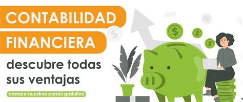 Contabilidad Financiera Descubre Todas Sus Ventajas