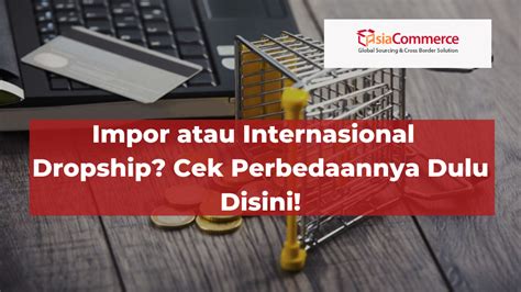 Impor Atau Internasional Dropship Cek Bedanya Dulu Disini