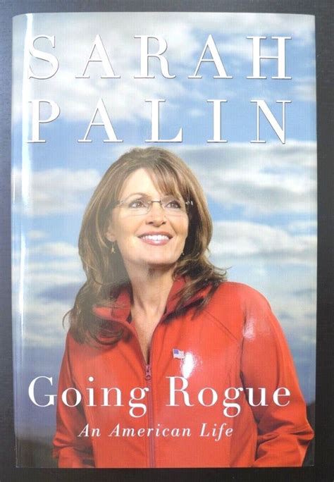 Sarah Palin Autographed Going Rogue Signed Collectors Edition Book 2009 Ebay