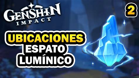 UBICACIÓN DE TODOS LOS 80 ESPATOS LUMÍNICOS LA SIMA GENSHIN IMPACT