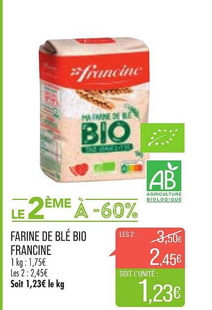 Promo Farine De Bl Bio Francine Chez Match Icatalogue Fr