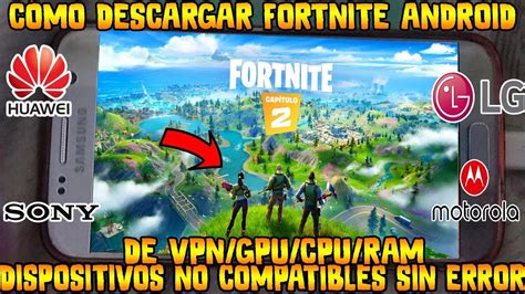 C Mo Descargar Y Jugar Fortnite Android En Dispositivos No Compatibles