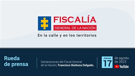 Fiscal A General De La Naci N Colombia Est Realizando Una