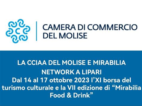 La CCIAA Del Molise E Mirabilia Network A Lipari Dal 14 Al 17 Ottobre