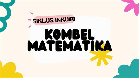 Siklus Inkuiri Komunitas Belajar Matematika SMA Negeri 2 Banjarmasin