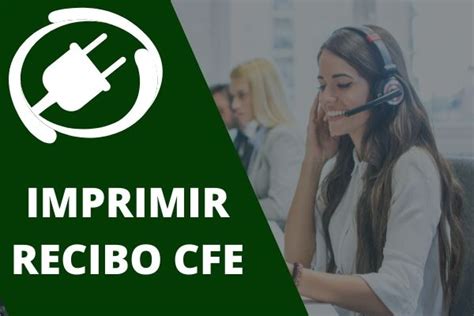 ️ Imprimir Recibo De Luz Cfe 》consulta Rápido En Línea