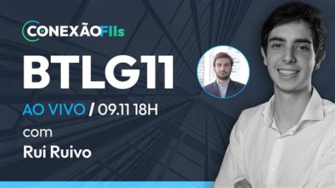 Conexão FIIs Entrevista BTG Pactual Logística BTGL11 AxTudo