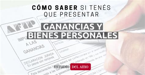 Cómo saber si tengo que declarar Ganancias y Bienes Personales