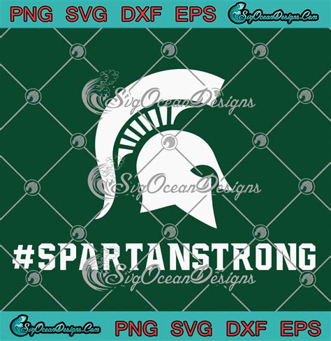 Spartan Strong Msu Spartans Football Svg Michigan State University Svg