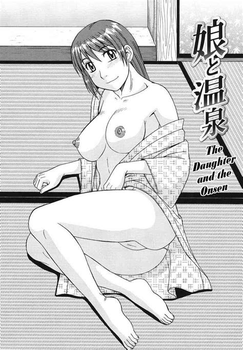 Musume To Onsen Going To The Hot Spring With My Daughter Nhentai Hentai Doujinshi And Manga