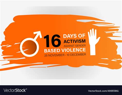 16 Days Of Activism Against Gender Based Violence Vector Image