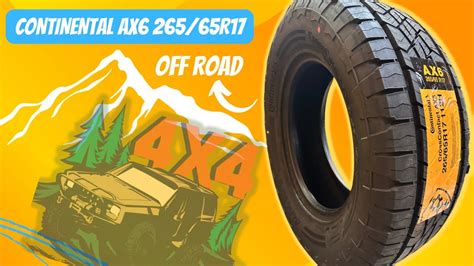 CONTINENTAL CONTI CROSS CONTACT AX6 265 65R17 BEST OFF ROAD TYRES ALL