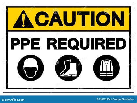 Caution Ppe Required Symbol Sign Vector Illustration Isolate On White