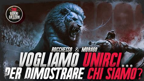 Vogliamo Unirci Per Dimostrare Chi Siamo Rocchesso Morago Youtube