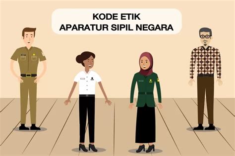 ASN Harus Tau Jangan Sampai Langgar Kode Etik Dan Kode Perilaku Ini