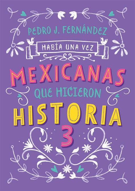 Mexicanas Que Hicieron Historia