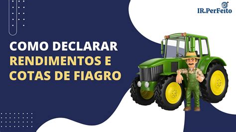 Como Declarar RENDIMENTOS E COTAS De FIAGRO No Imposto De Renda IRPF