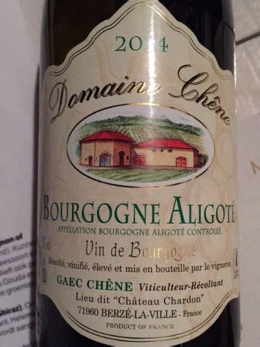 Domaine Ch Ne Bourgogne Aligot Vivino