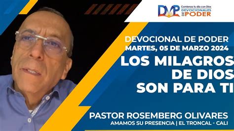 Devocionales De Poder Los Milagros De Dios Son Para Ti Martes 05