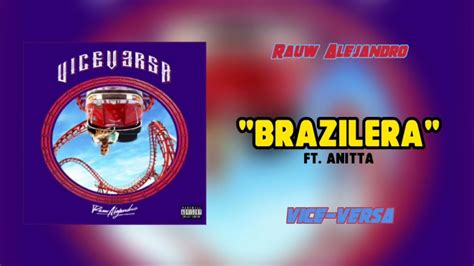 Rauw Alejandro Anitta Brazilera Official Audio Vice Versa Youtube