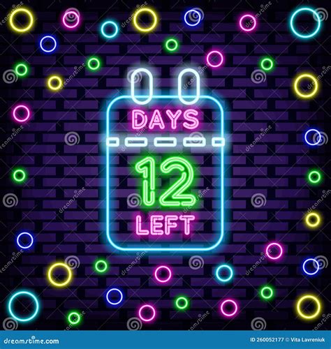 12 Days Left Neon Sign Vector Glowing With Colorful Neon Light Night