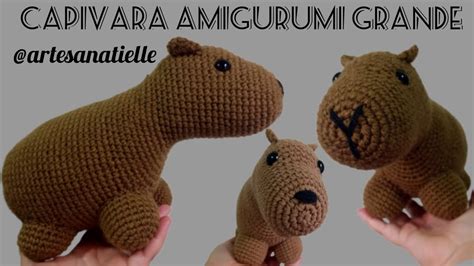 Capivara Amigurumi Grande Fauna Brasileira Artesanatielle Youtube