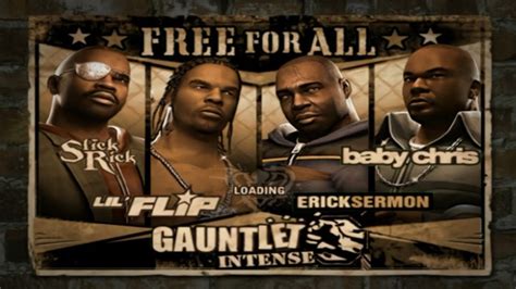 Def Jam Fight For NY SLICK RICK Vs LIL FLIP Vs ERICK SERMON Vs BABY