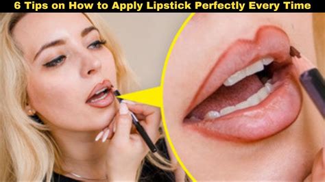 6 Tips On How To Apply Lipstick Perfectly Every Time How To Learn