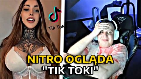 NITRO OGLĄDA TIK TOKI YouTube