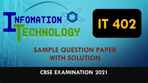 Class 10 Information Technology 402 Cbse Sample Paper2021 With Solution Youtube