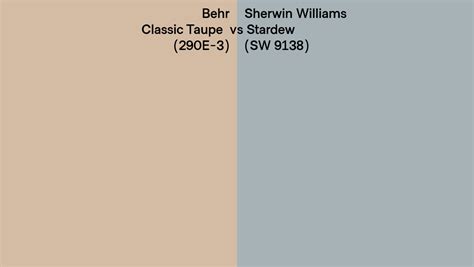 Behr Classic Taupe 290e 3 Vs Sherwin Williams Stardew Sw 9138 Side