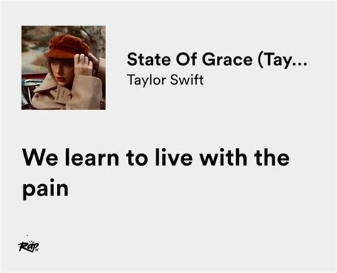 Relatable Iconic Lyrics On Twitter Taylor Swift State Of Grace Jdrfswpnjw