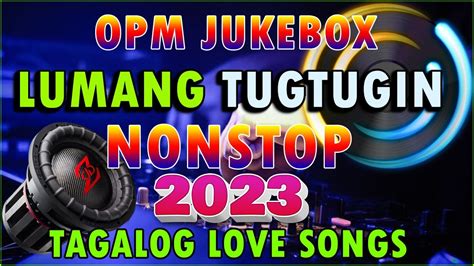 Opm Remix Disco 2023 Lumang Tugtugin Tagalog Love Songs Disco Remix