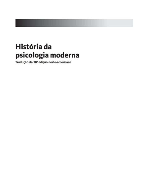 Cap 1 E 2 História Da Psicologia Moderna Duane Schultz História