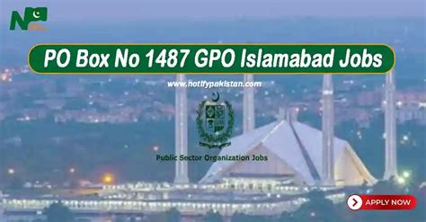 Public Sector Organization PO Box No 1487 GPO Islamabad Jobs 2024