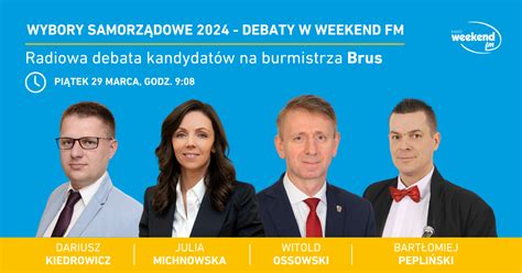 Radio Weekend Fm Wybory Samorz Dowe Terminy Radiowych Debat W