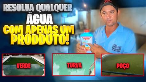 Como Limpar Piscina Verde Usando Apenas Um Produto Menos Cloro Youtube