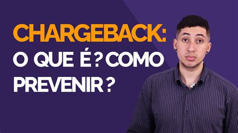 CHARGEBACK O QUE É COMO PREVENIR YouTube