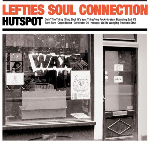 Hutspot Album By Lefties Soul Connection Spotify